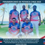 Dominicana a Chile 2025: "Los Amigos" de Las Galeras en el Panamericano de Petanca