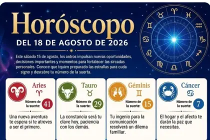 Horóscopo 18 de agosto 2026: predicciones y números de la suerte hoy