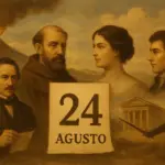 Efemérides del 24 de agosto: hechos históricos que marcaron el mundo