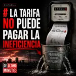 Crisis eléctrica: el reajuste tarifario ante la ineficiencia de las EDE