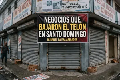 Crisis en Santo Domingo: cierres de negocios en la era Abinader