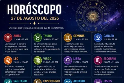 Horóscopo de hoy 27 de agosto 2026: Predicciones para tu signo zodiacal 15 Horóscopo de hoy 27 de agosto 2026: Predicciones para tu signo zodiacal