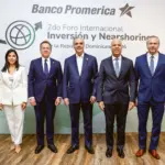 Abinader y Banco Promerica impulsan inversión y nearshoring en RD