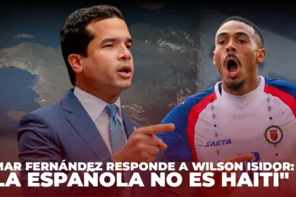 Omar Fernández aclara a Wilson Isidor: La Española no es solo Haití